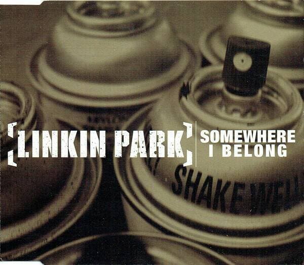 Music Linkin Park - Somewhere I Belong