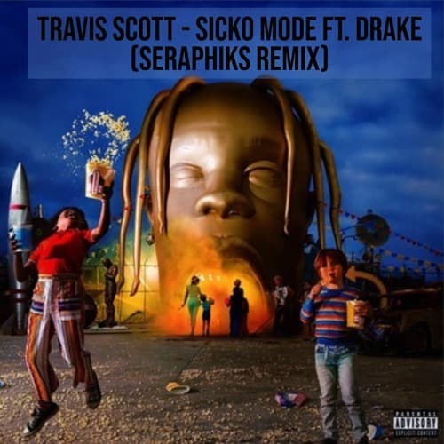 Music Travis Scott  Sicko Mode ft Drake