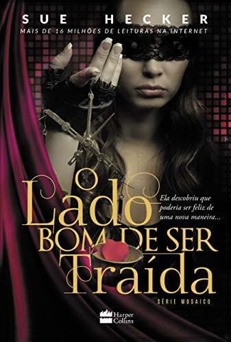 Libro O Lado Bom de Ser Traída