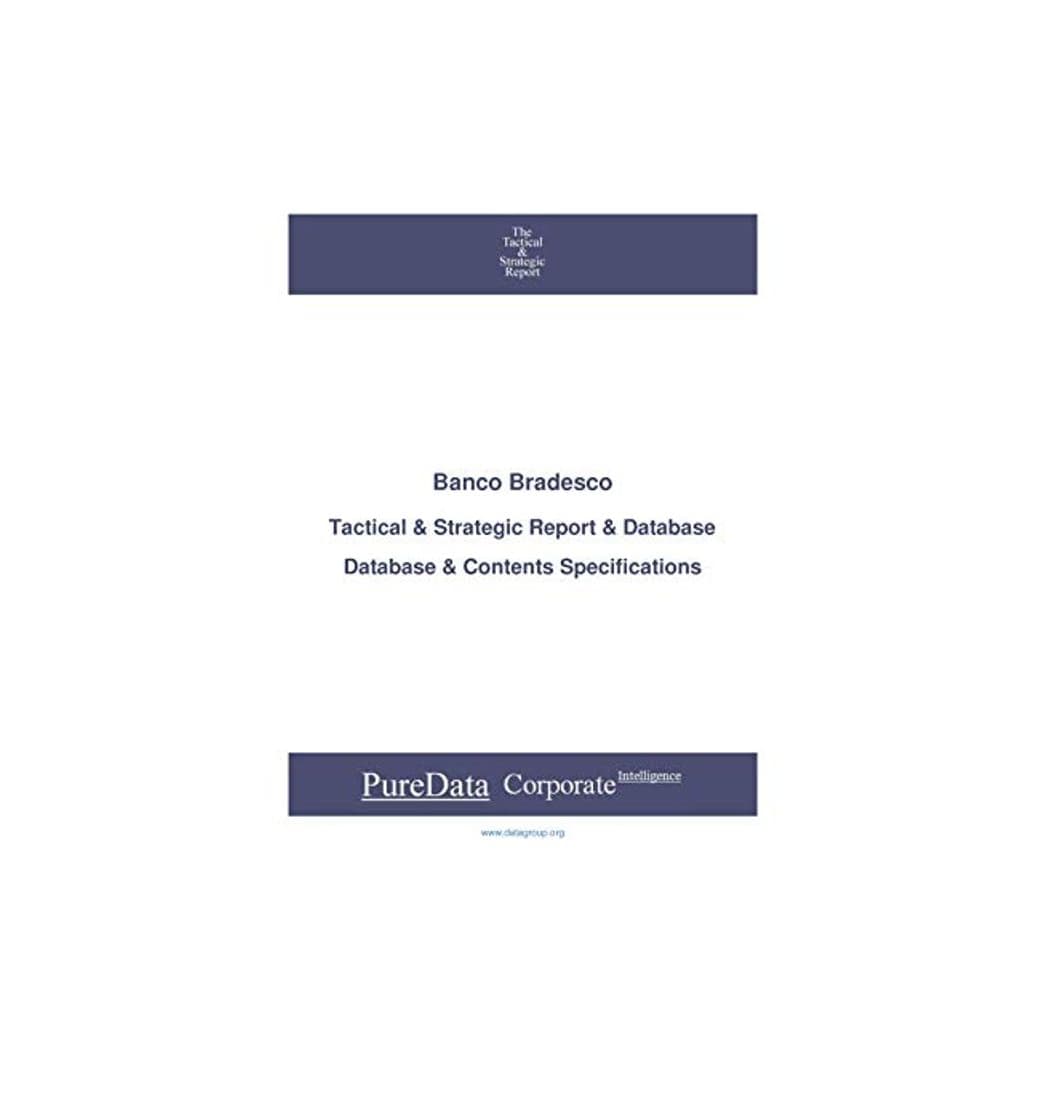 Producto Banco Bradesco: Tactical & Strategic Database Specifications - Madrid perspectives