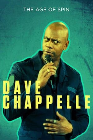 Movie Dave Chappelle: The Age of Spin