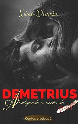 Book Demetrius: Atualizando a noção de prazer