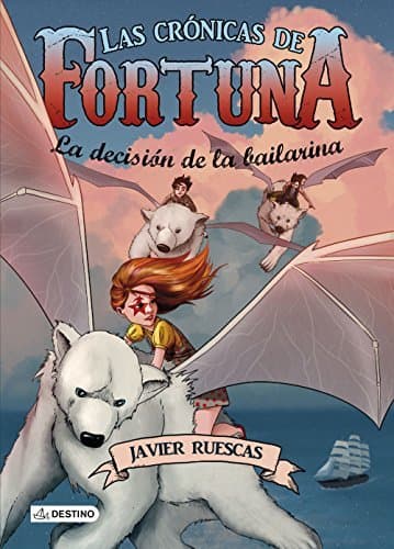 Book La decisión de la bailarina: Las Crónicas de Fortuna 3