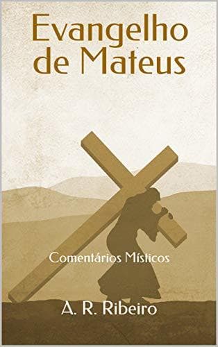 Libro Evangelho de Mateus: Comentários Místicos