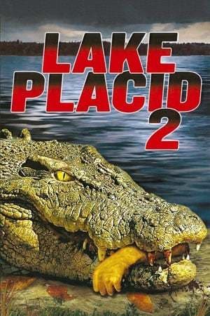 Película Lake Placid 2