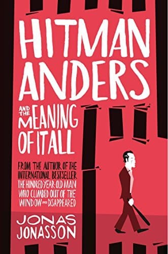 Book Hitman Anders and the Meaning of It All