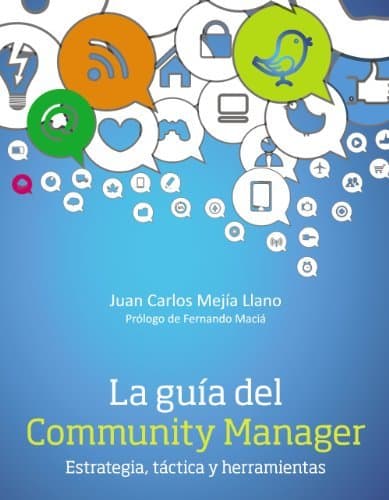 Libro La guía del Community Manager. Estrategia, táctica  y herramientas