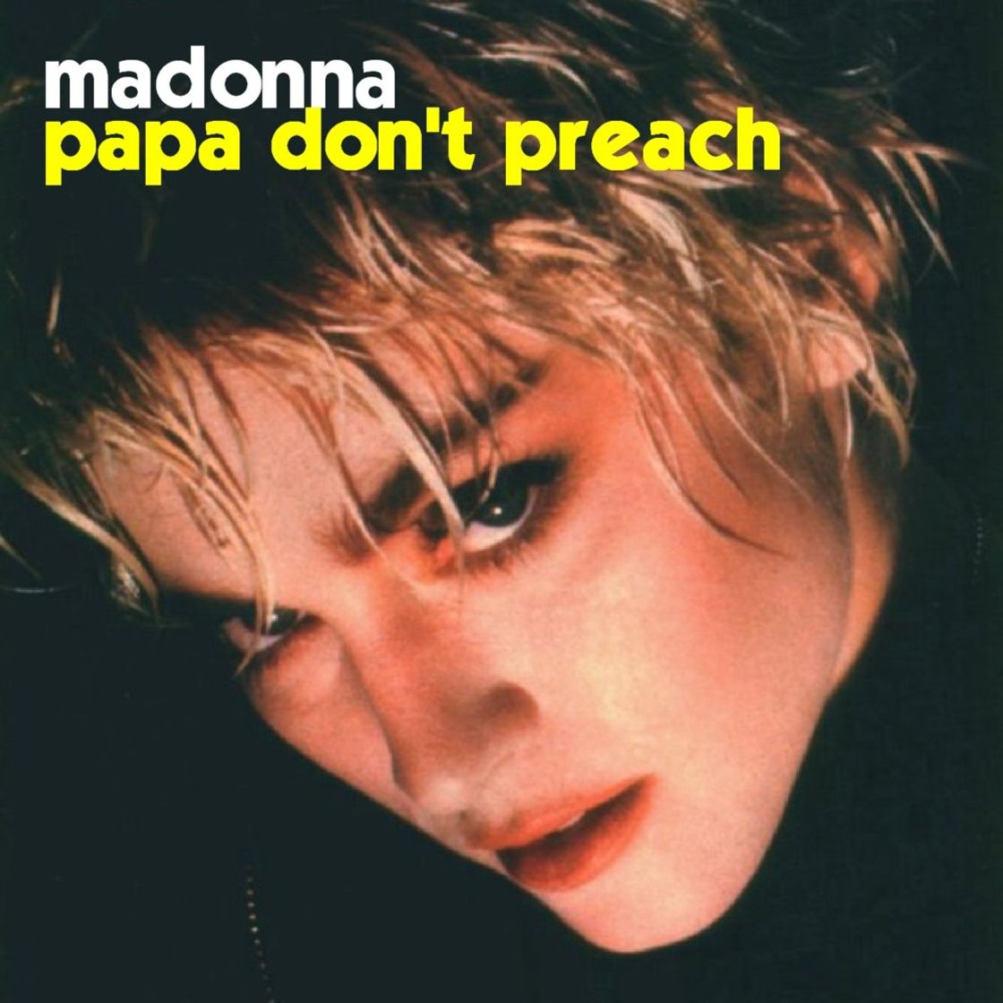 Music Papa Don't Preach