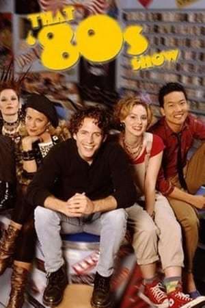 Serie That '80s Show