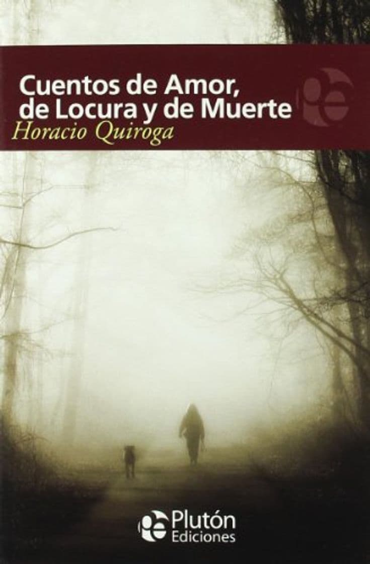 Book CUENTOS DE AMOR LOCURA Y MUERTE