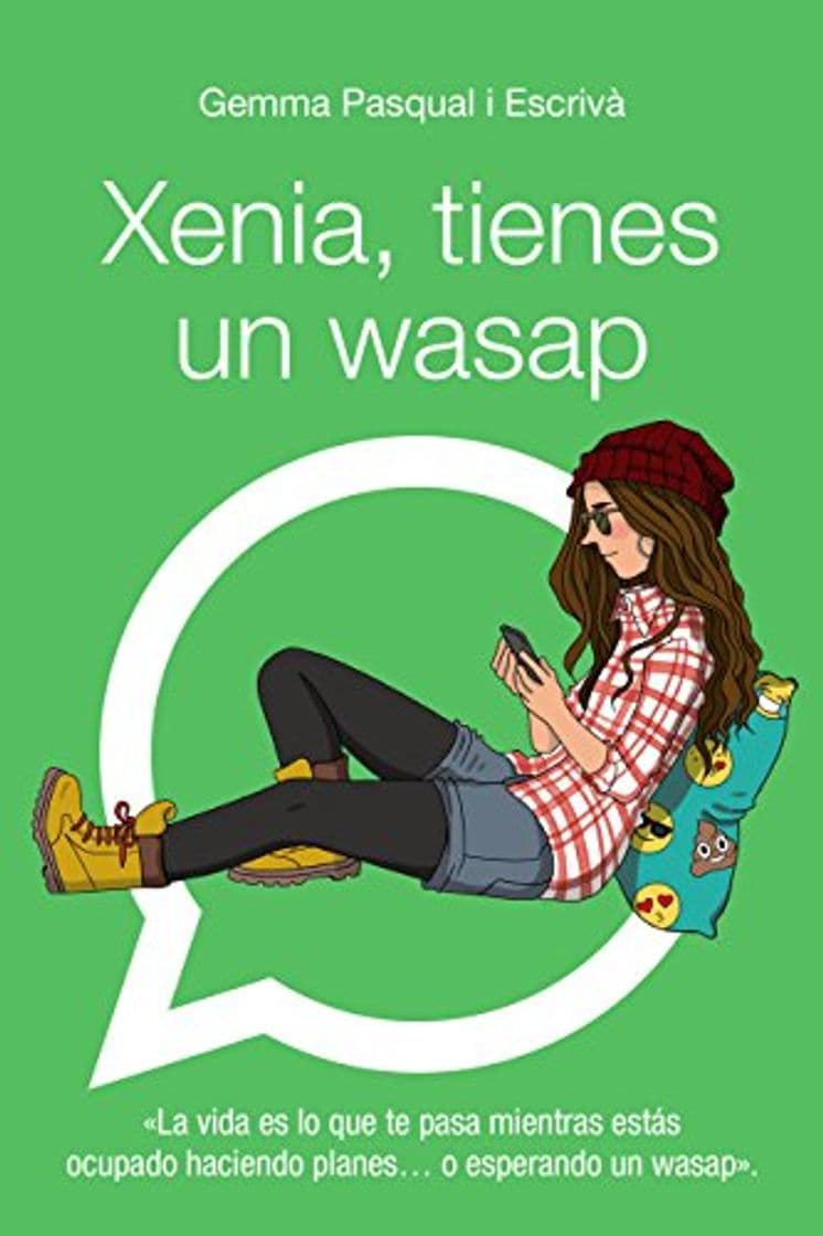 Book Xenia, tienes un wasap: Xenia, 1