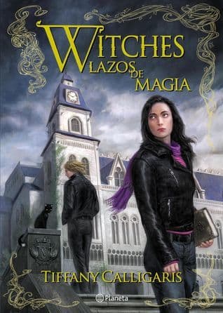 Libro Witches. Lazos de magia: Witches 1 (Crossbooks)