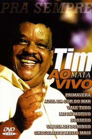 Película Tim Maia: Pra Sempre Ao Vivo