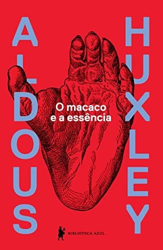 Book O Macaco e a Essência- Aldous Huxley