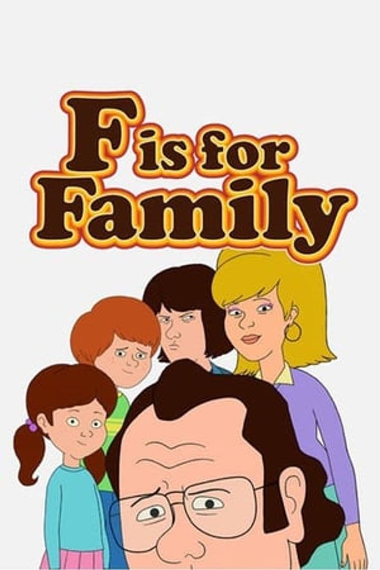 Serie F is for Family