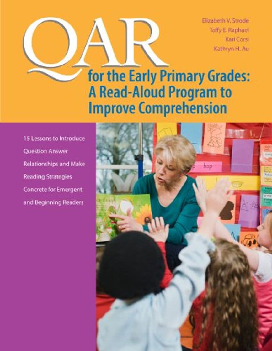 Libro QAR for the Early Primary Grades: A Read-Aloud Program to Improve Comprehension