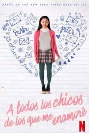 Película To All the Boys I've Loved Before