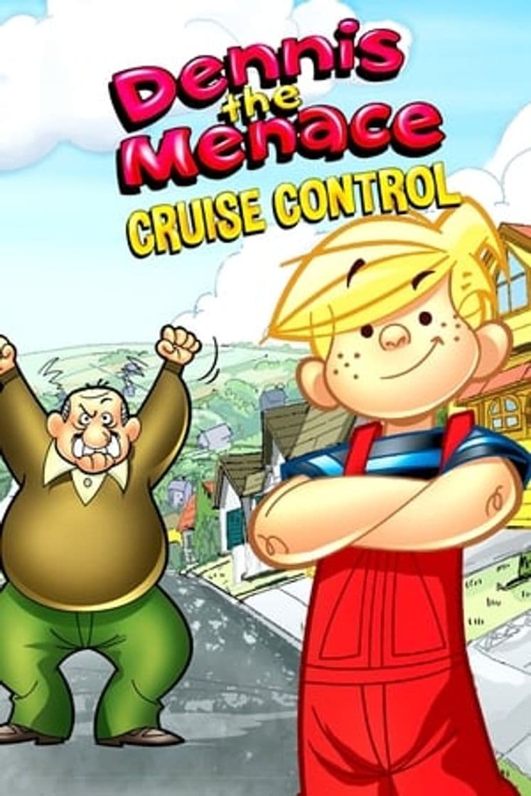 Película Dennis the Menace: Cruise Control