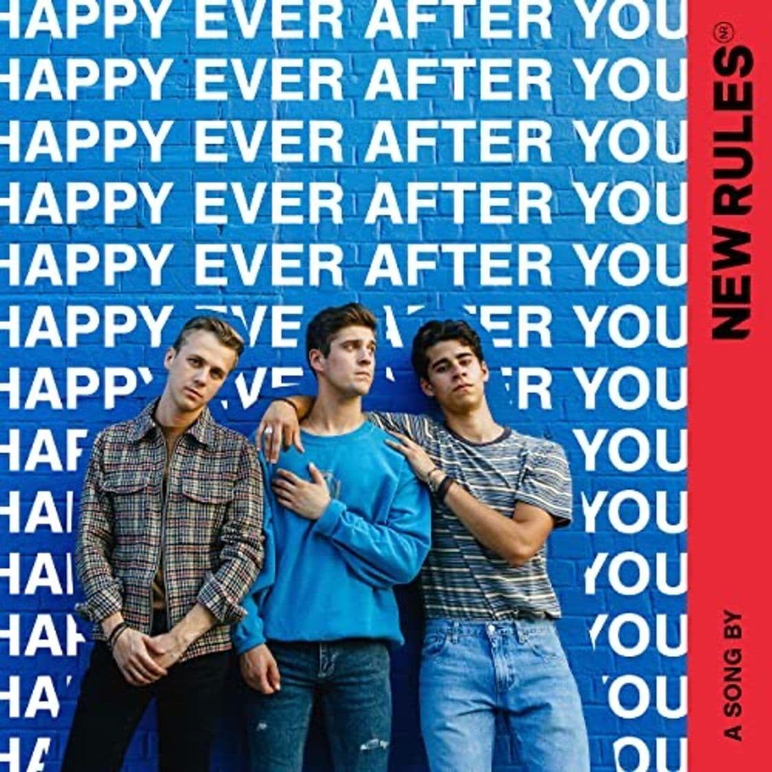 Canción Happy ever after you-New Rules