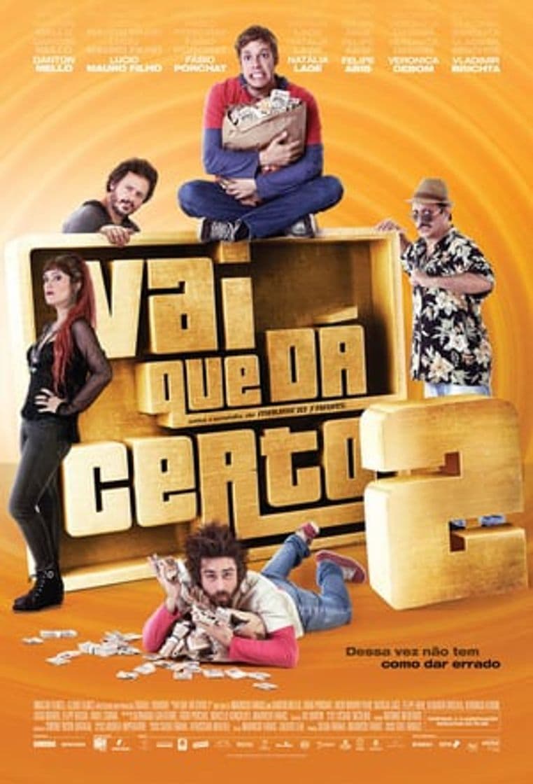 Movie Vai Que Dá Certo 2