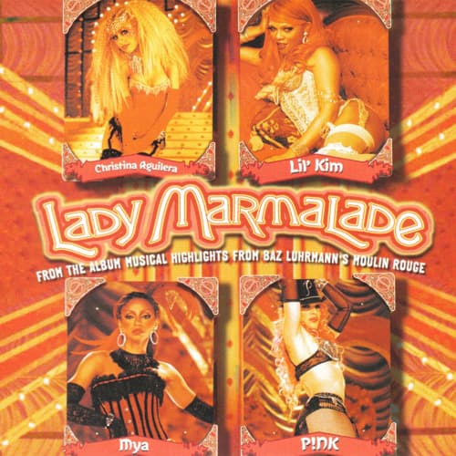 Canción Lady Marmalade - From "Moulin Rouge" Soundtrack