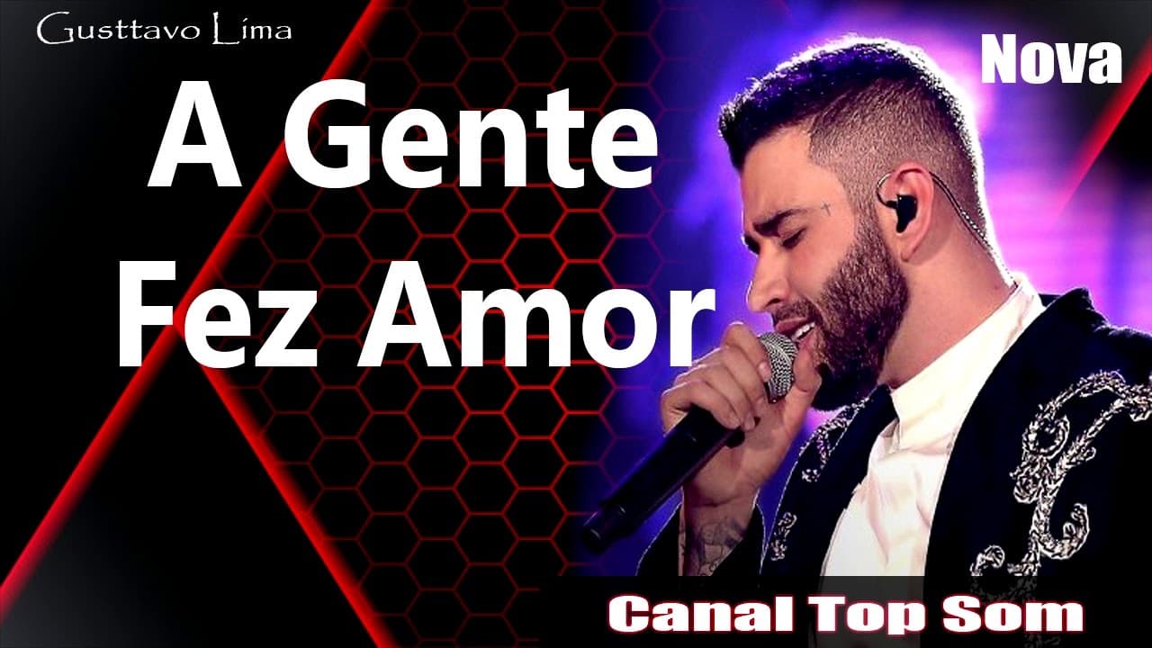 Canción A Gente Fez Amor - Ao Vivo