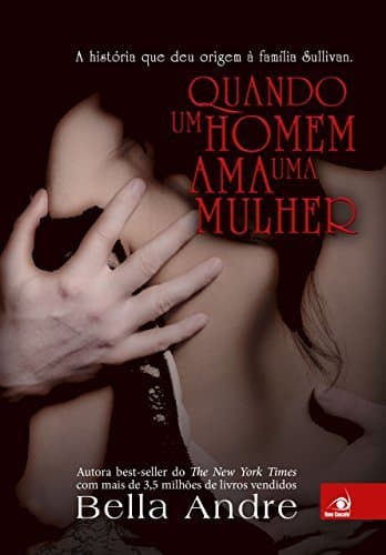 Libro Quando um homem ama uma mulher