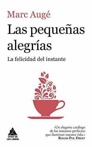 Libro Las pequeñas alegrías: La felicidad del instante: 56