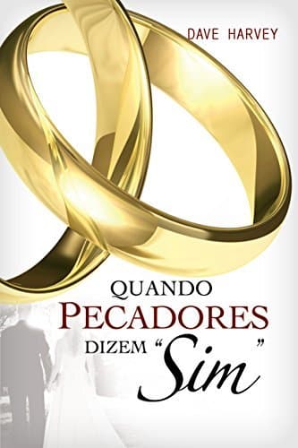 Libro Quando Pecadores Dizem "SIM"