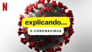 Serie Coronavirus, Explained | Netflix 