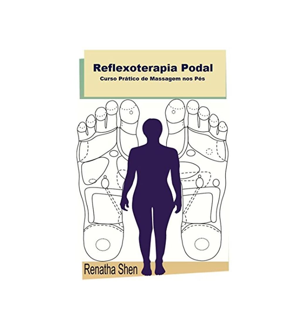 Producto Reflexoterapia Podal: Curso Prático de Massagem nos Pés