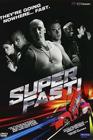 Movie Superfast!