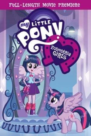 Movie My Little Pony: Equestria Girls