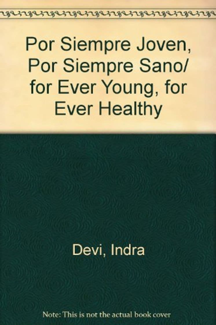 Libro Por Siempre Joven, Por Siempre Sano