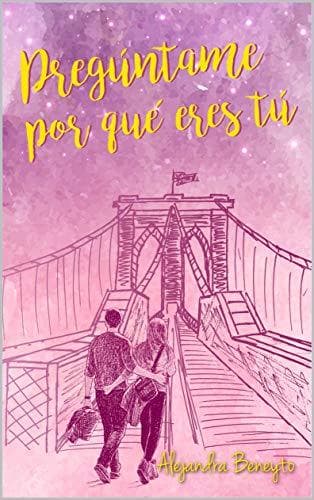 Libro Pregúntame por qué eres tú