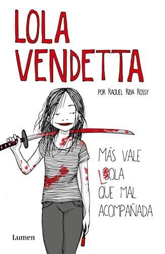 Libro Lola Vendetta