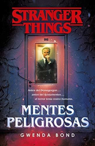 Book Stranger Things: Mentes peligrosas: La primera novela oficial de Stranger Things