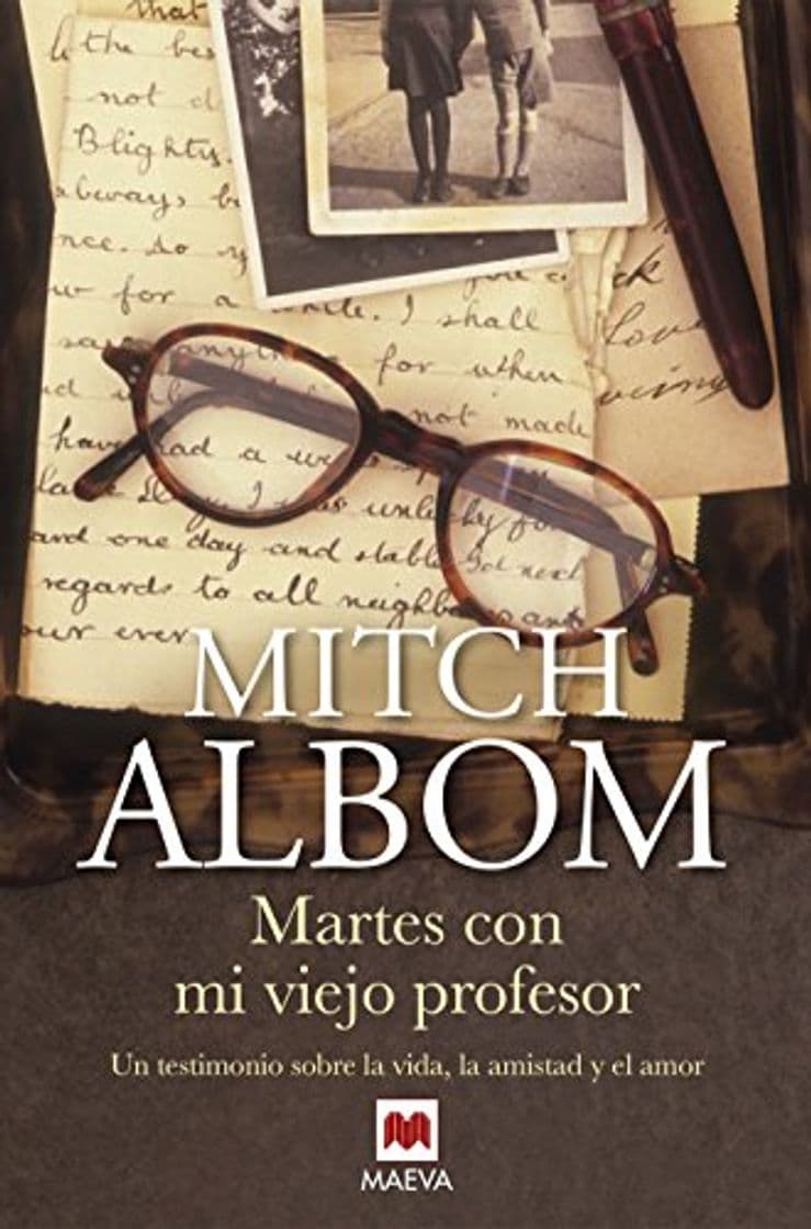 Libro Martes con mi viejo profesor: Un testimonio sobre la vida, la amistad