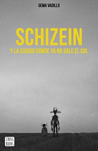 Book Schizein y la ciudad donde ya no sale el sol