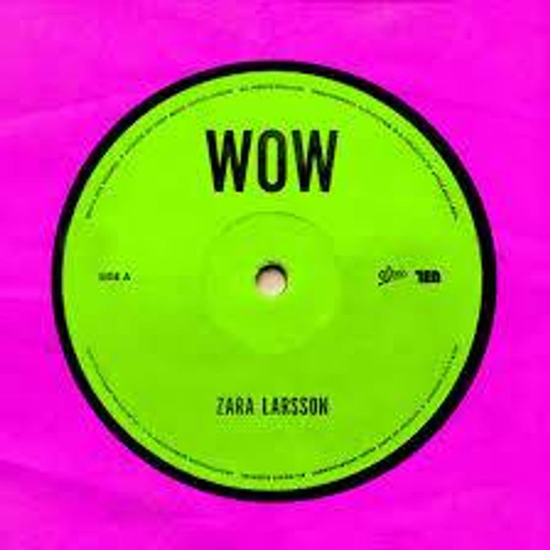 Music Música WOW- Zara Larsson