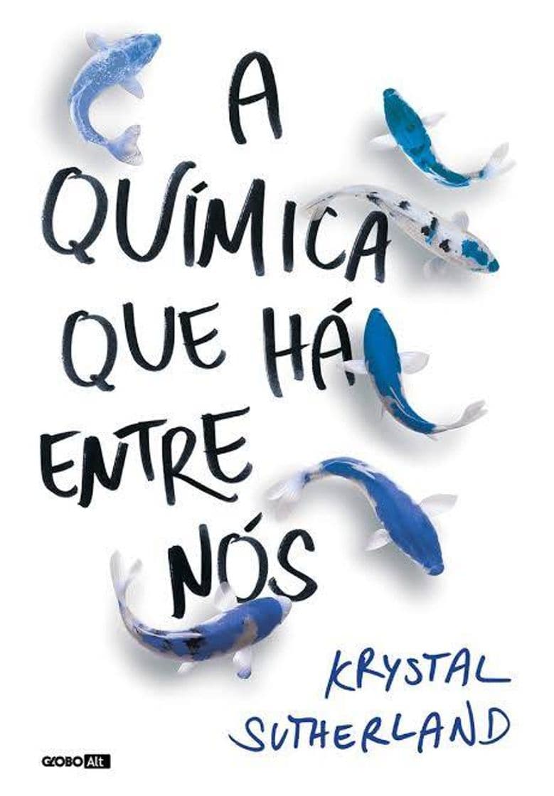 Book Livro A química que há entre nós - Krystal Sutherland 