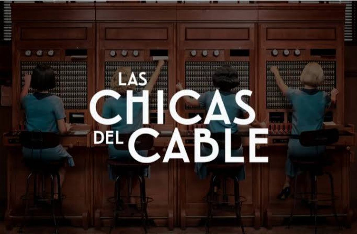 Serie Série Las Chicas Del Cable 