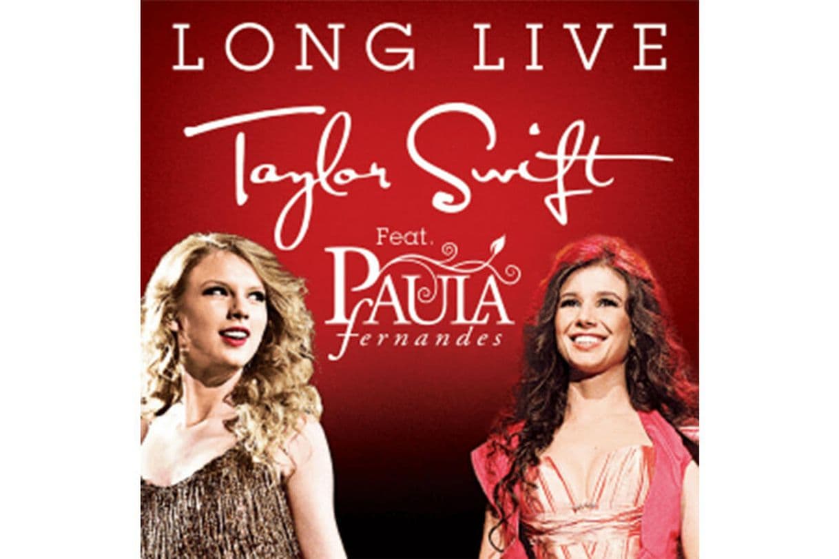 Canción Long live (feat Taylor Swift)