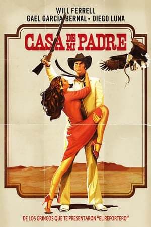 Película Casa De Mi Padre