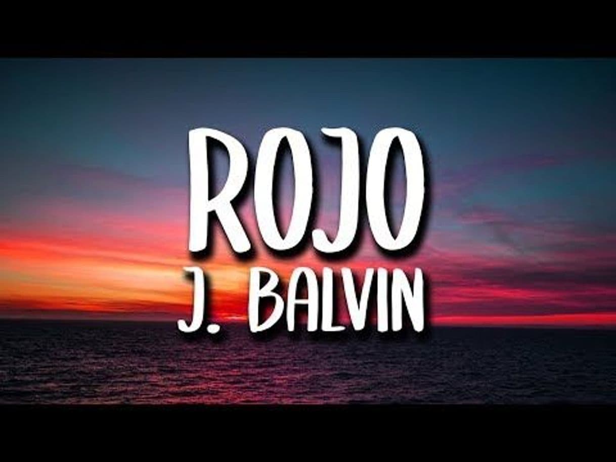 Moda J. Balvin - Rojo (Letra/Lyrics) - YouTube