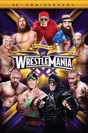 Película WWE WrestleMania XXX