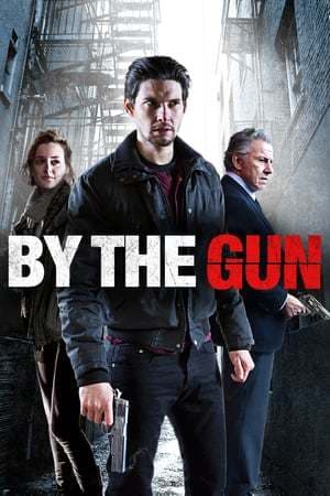 Película By the Gun