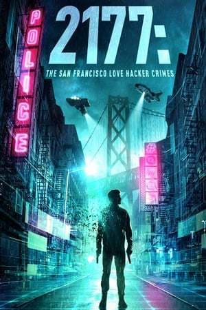 Película 2177: The San Francisco Love Hacker Crimes