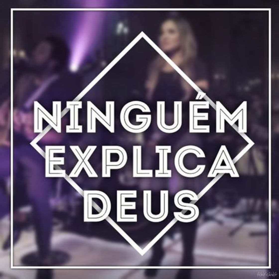 Music Ninguém Explica Deus (feat. Gabriela Rocha) - Ao Vivo