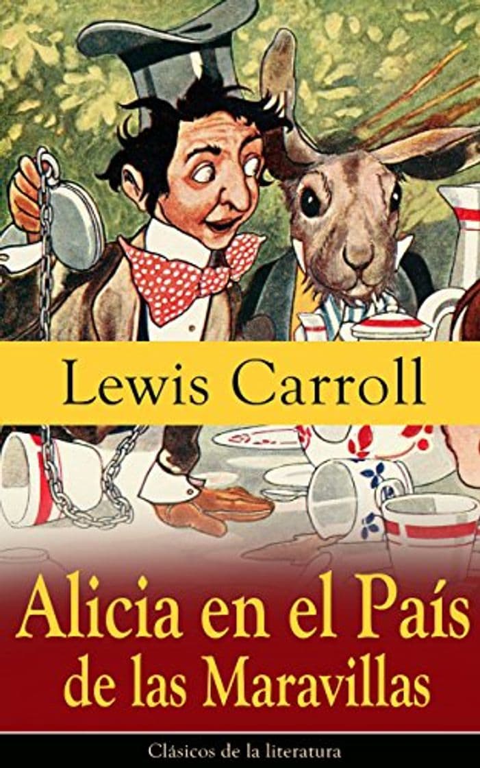 Book Alicia en el País de las Maravillas: Clásicos de la literatura